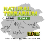 Natural Terrarium Mini Tall 1'Wx1'Dx1.5'H - Image 5